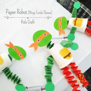 Kids Crafts Paper Robot Ninja Turtle Kids Activities