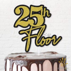 25 Twenty Five Celebration Happy Topper Caketopper Cake Hbd Gold Black Glitters