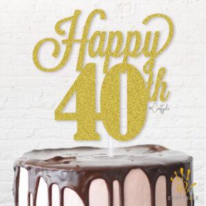 40 Forty Celebration Happy Topper Caketopper Cake Hbd Gold Glitters Golden