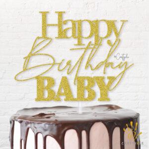 Happy Birthday Baby Celebration Love Happy Topper Caketopper Cake Hbd Gold Glitters Golden
