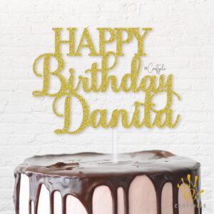 Danita Birthday Celebration Happy Topper Caketopper Cake Hbd Gold Glitters Golden