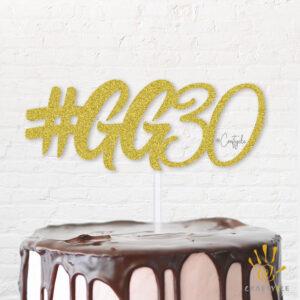 Gg 30 Thirty Birthday Topper Caketopper Cake Hbd Gold Glitters Golden