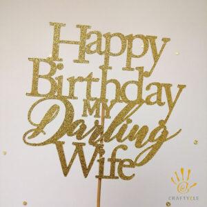 Cake Topper Happy Birthday My Darling Wife Gold Glitter Cake Topper