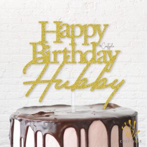Hubby Happy Birthday Hbd Topper Caketopper Cake Gold Glitters